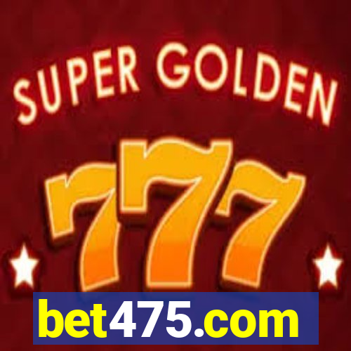 bet475.com