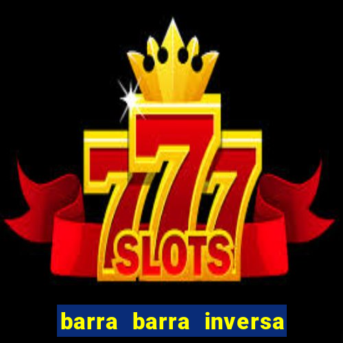 barra barra inversa - twitch