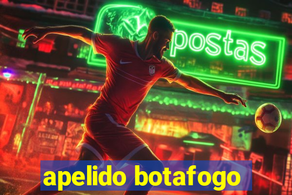 apelido botafogo