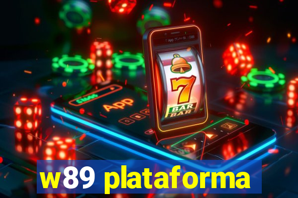 w89 plataforma