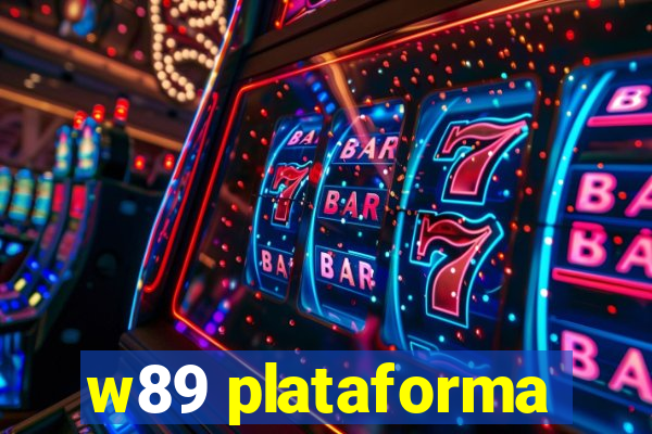 w89 plataforma