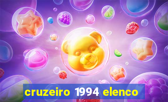 cruzeiro 1994 elenco