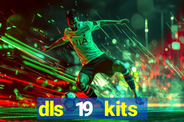 dls 19 kits barcelona 2019