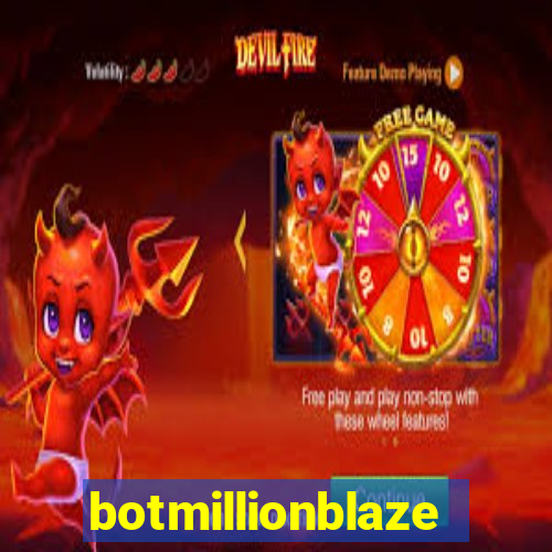 botmillionblaze