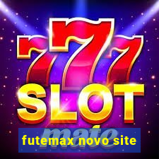 futemax novo site