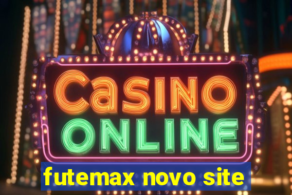 futemax novo site