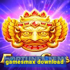 gamesmax download