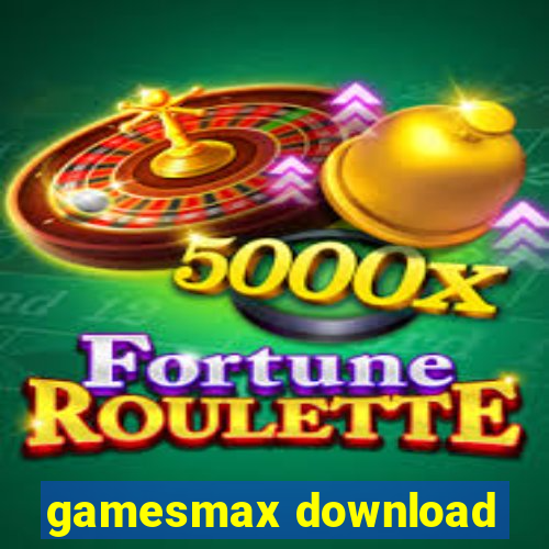 gamesmax download