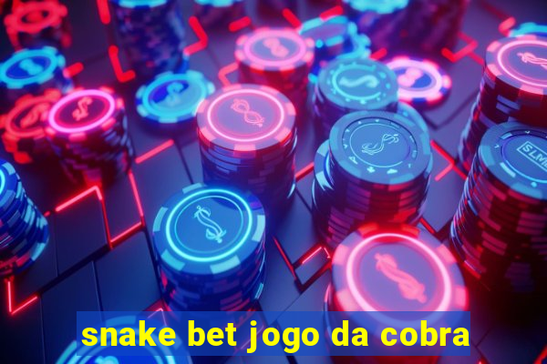 snake bet jogo da cobra