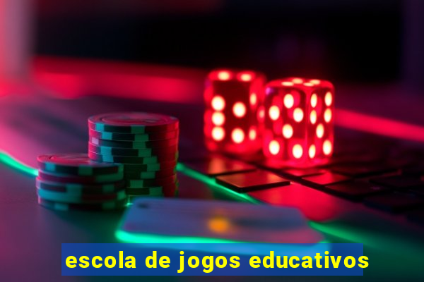 escola de jogos educativos