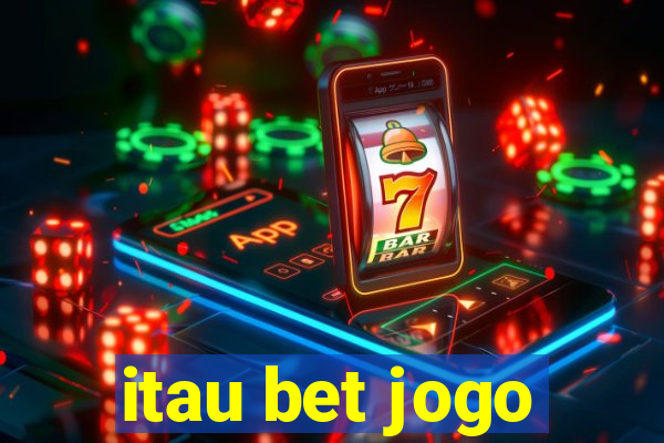 itau bet jogo