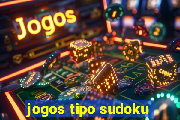 jogos tipo sudoku