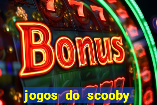 jogos do scooby doo adventure 1 2 3 4 5