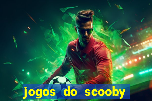 jogos do scooby doo adventure 1 2 3 4 5