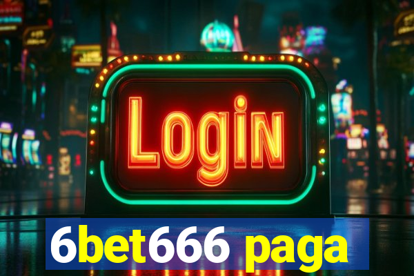 6bet666 paga