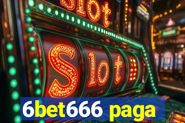 6bet666 paga