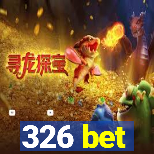 326 bet