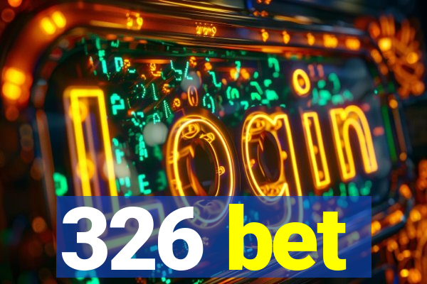 326 bet