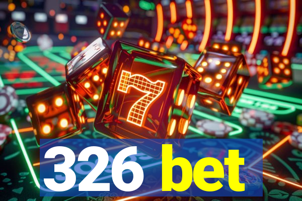 326 bet