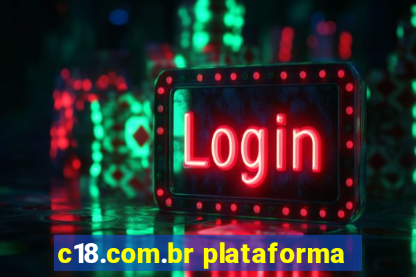 c18.com.br plataforma