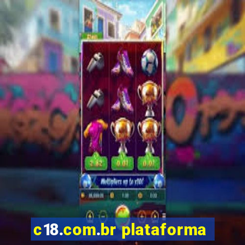 c18.com.br plataforma