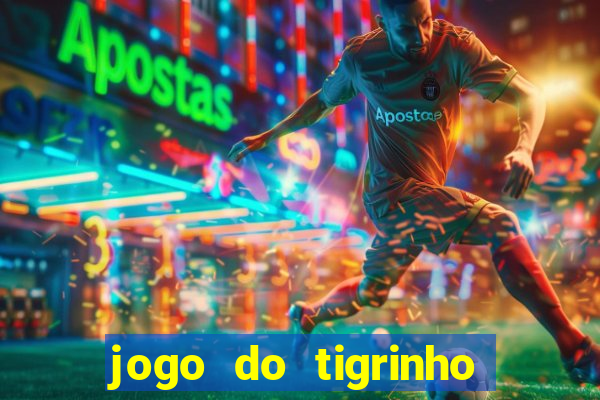 jogo do tigrinho depósito de r$ 5