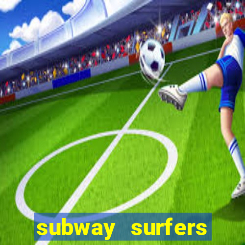 subway surfers havana start game