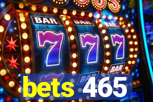 bets 465