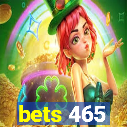 bets 465