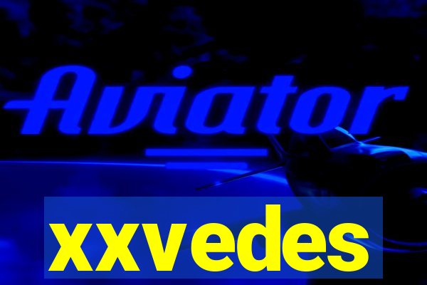 xxvedes