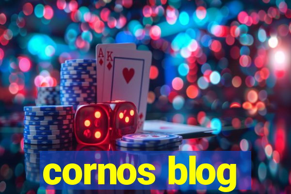 cornos blog