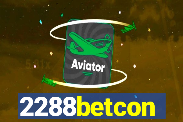 2288betcon