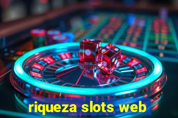 riqueza slots web