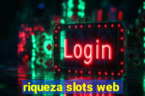 riqueza slots web