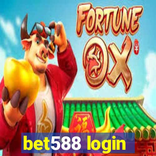 bet588 login