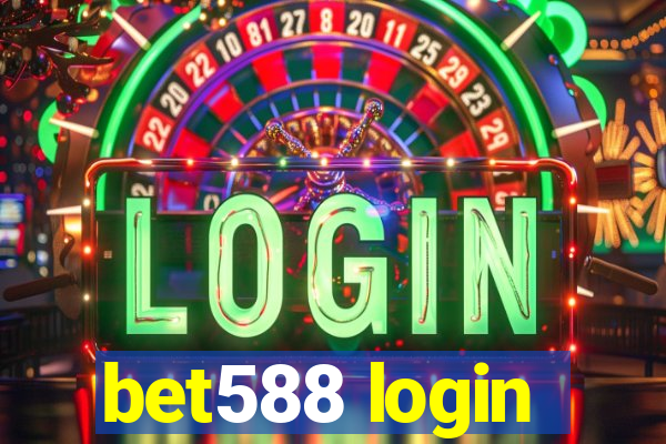 bet588 login