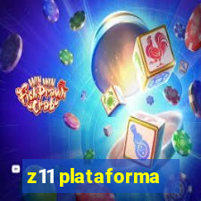 z11 plataforma