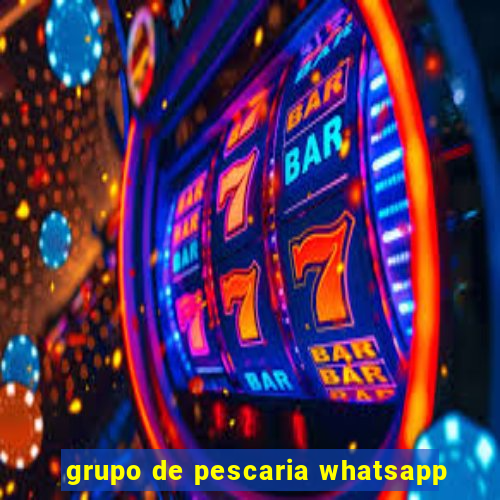 grupo de pescaria whatsapp