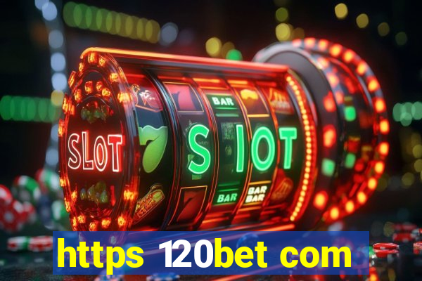 https 120bet com