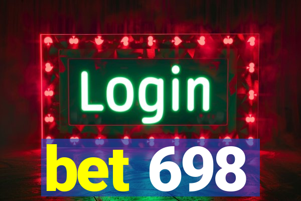 bet 698