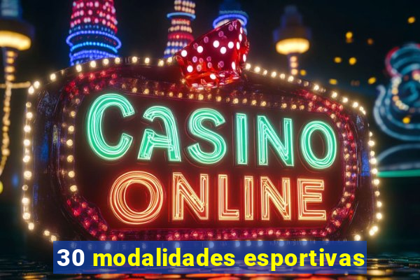 30 modalidades esportivas