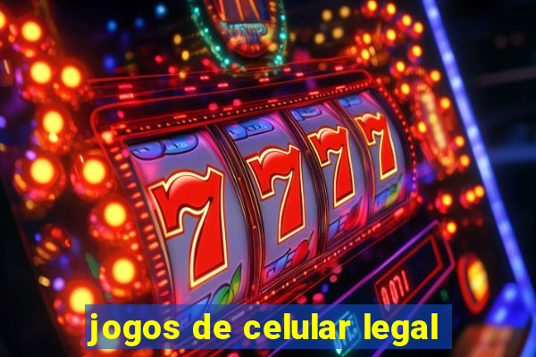 jogos de celular legal