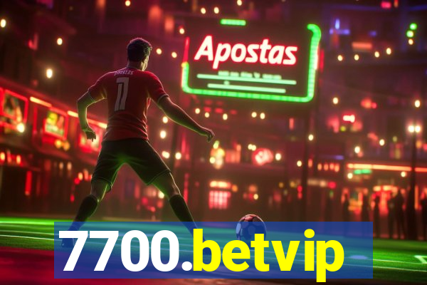 7700.betvip