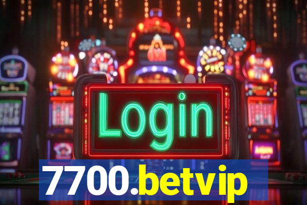 7700.betvip