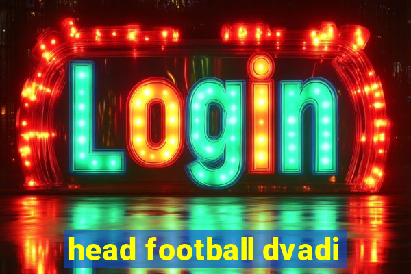 head football dvadi