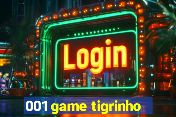 001 game tigrinho