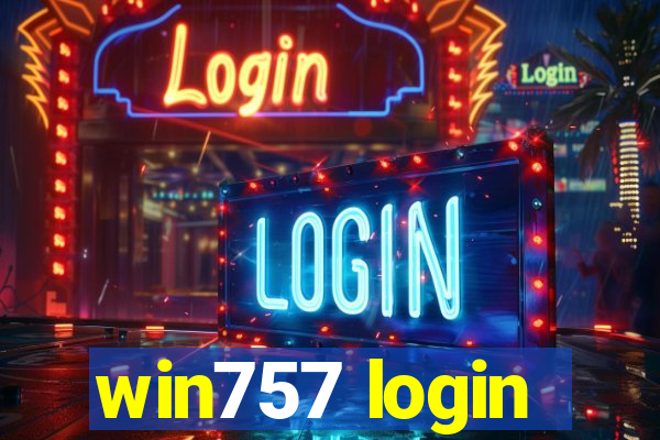 win757 login