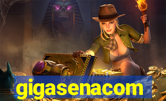 gigasenacom