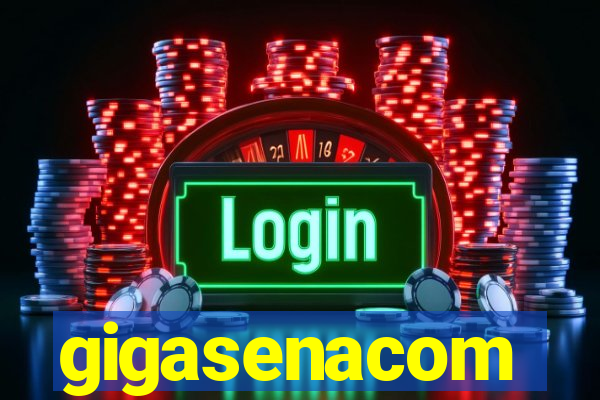 gigasenacom