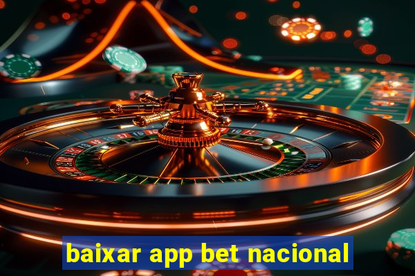 baixar app bet nacional